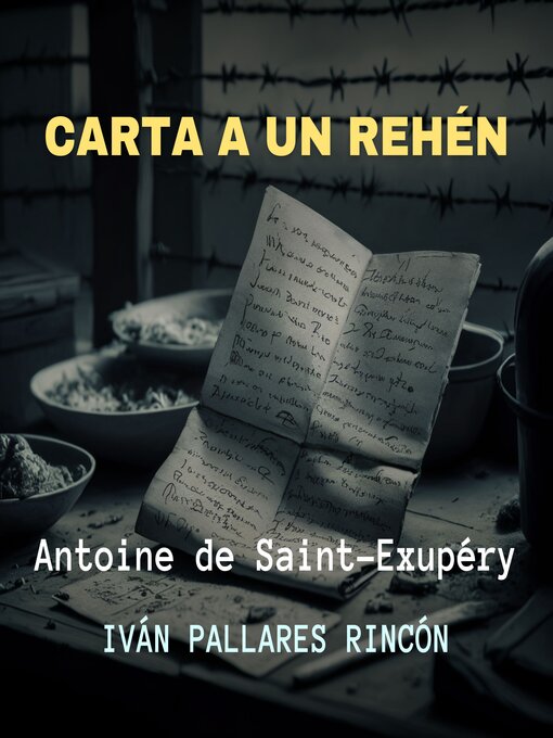 Title details for Carta a un Rehén by Iván Pallares Rincón - Available